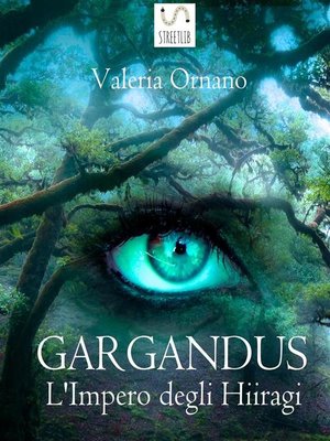 cover image of Gargandus--L'Impero degli Hiiragi